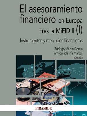 cover image of El asesoramiento financiero en Europa tras la MiFID II (I)